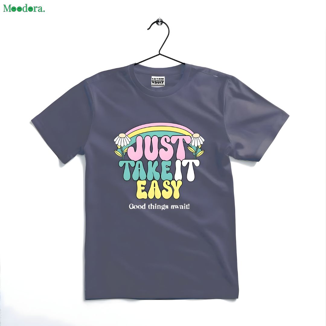 JUST TAKE IT EASY Printed T-Shirt – Casual Cotton Tee | Moodora